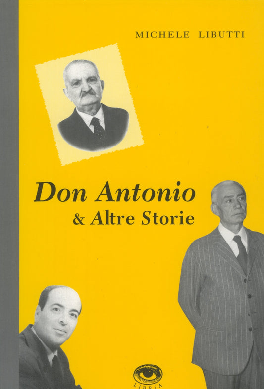 DON ANTONIO E ALTRE STORIE - Michele Libutti