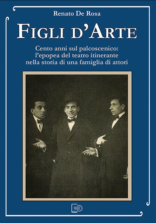 Figli d'Arte - Renato De Rosa