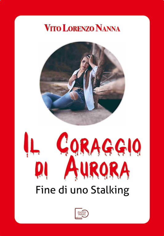 Il coraggio di Aurora - Vito Lorenzo Nanna