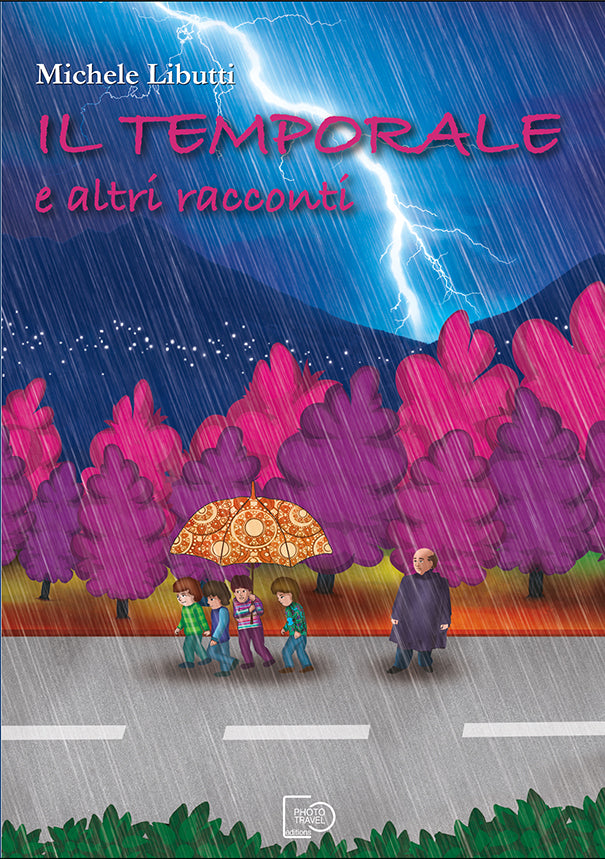 IL TEMPORALE  e altri racconti - Michele Libutti