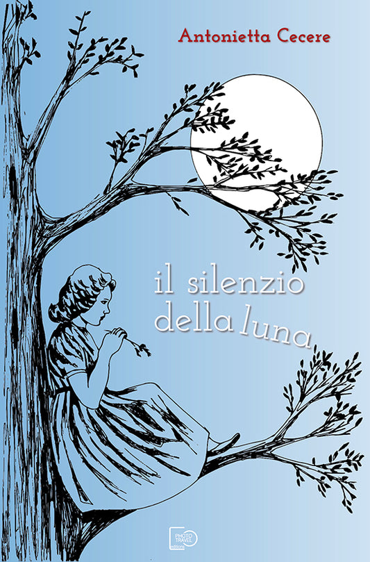 IL SILENZIO DELLA LUNA - Antonietta Cecere