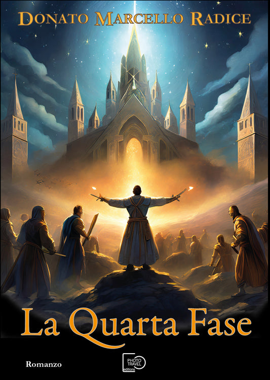 LA QUARTA FASE - Donato Marcello Radice