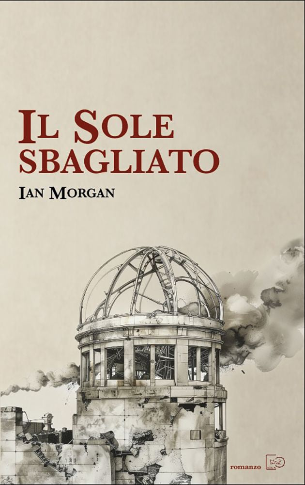 IL SOLE SBAGLIATO - Ian Morgan