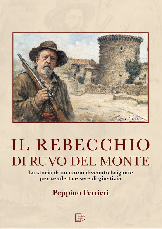 IL REBECCHIO DI RUVO DEL MONTE - Peppino Ferrieri