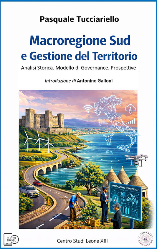 Macroregione Sud e gestione del territorio - Pasquale Tucciariello